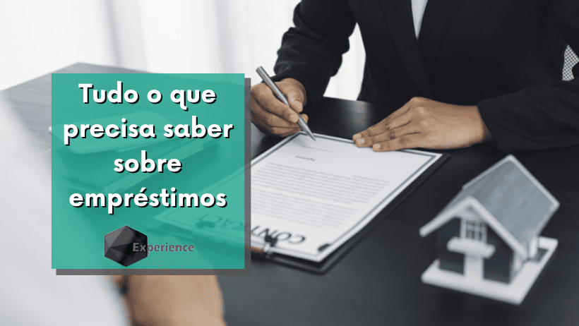 Tudo o que precisa saber sobre empréstimos