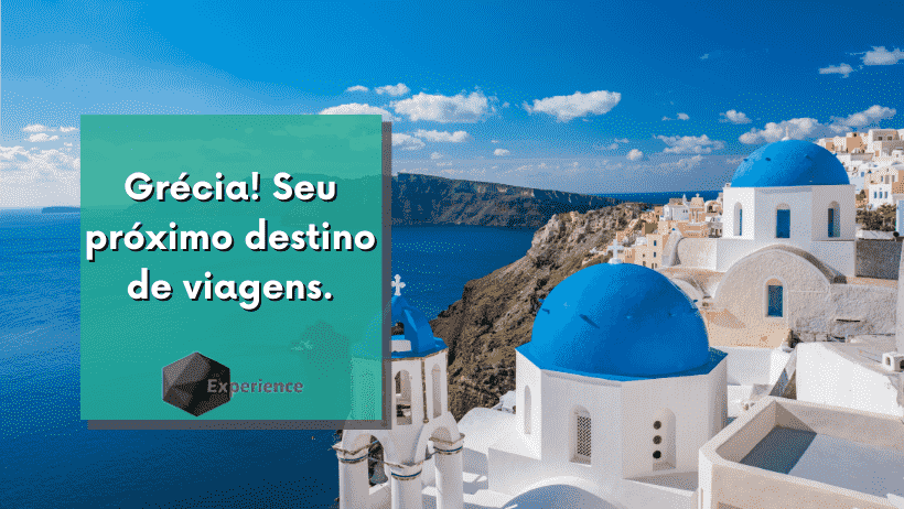 Grécia! Seu próximo destino de viagens.