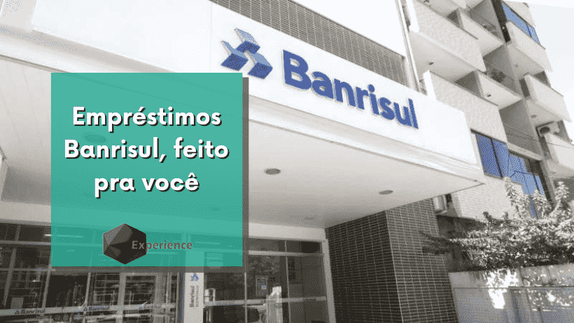 Empréstimos Banrisul, feito pra você