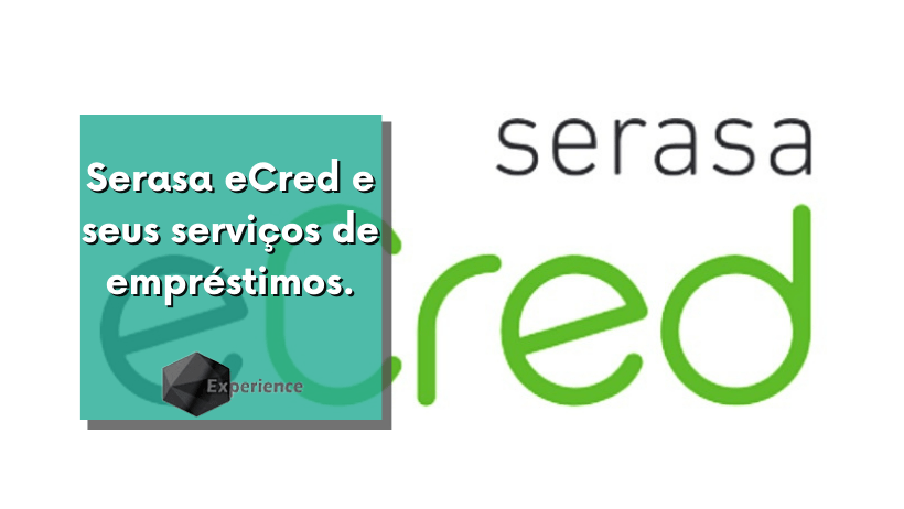 Serasa e seus serviços de empréstimos.
