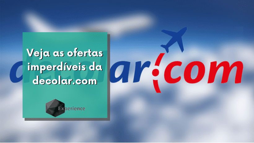 Veja as ofertas imperdíveis da decolar.com