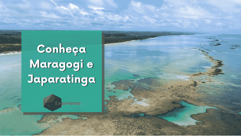 Conheça Maragogi e Japaratinga