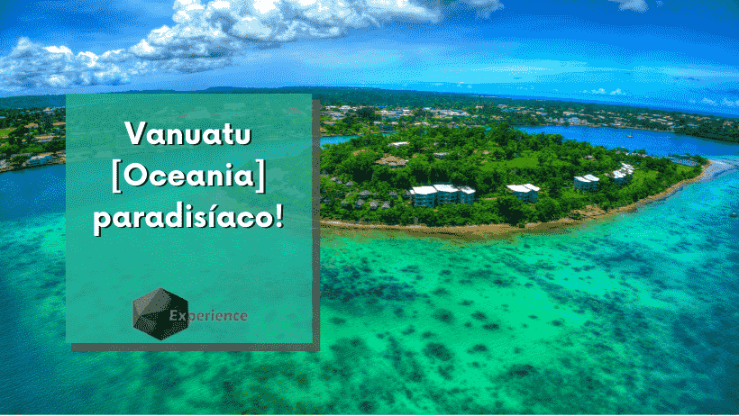 Vanuatu [Oceania] paradisíaco!