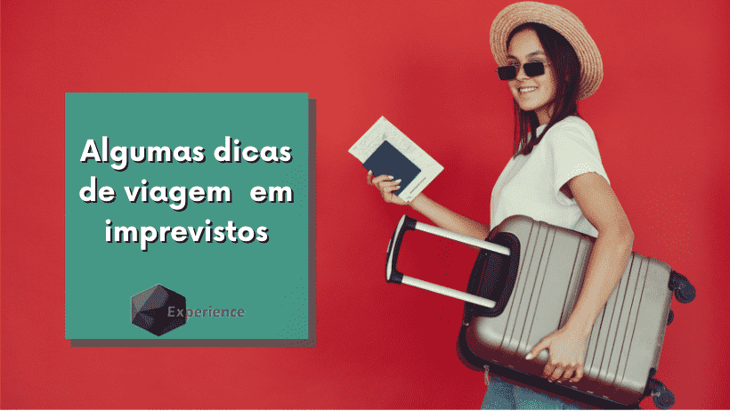Algumas dicas de viagem  em imprevistos