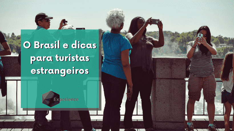 O Brasil e dicas para turistas estrangeiros
