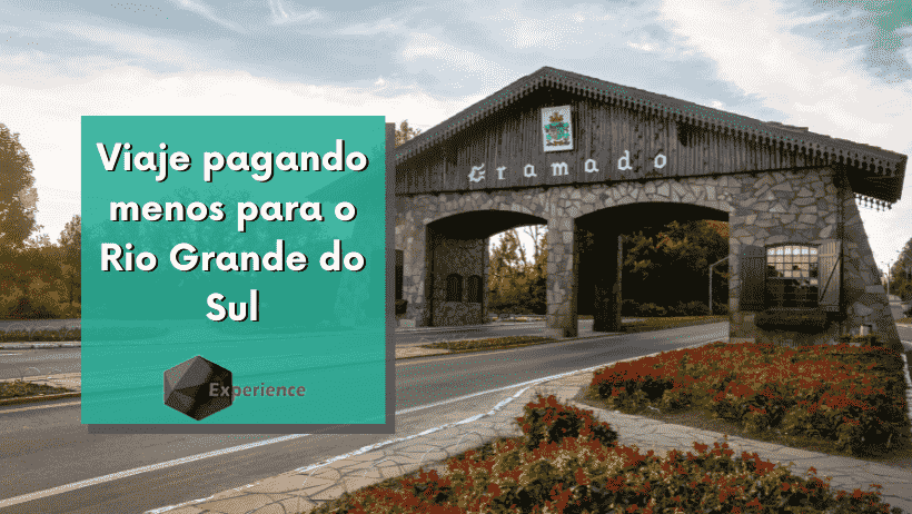 Viaje pagando menos para o Rio Grande do Sul