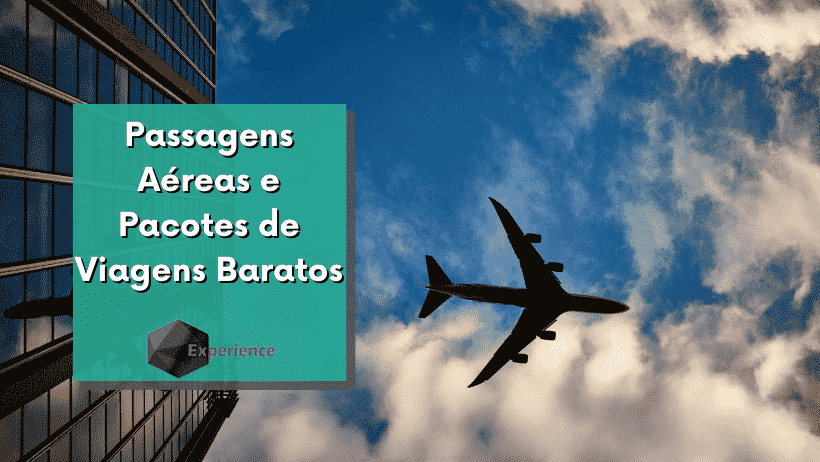 Passagens Aéreas e Pacotes de Viagens Baratos