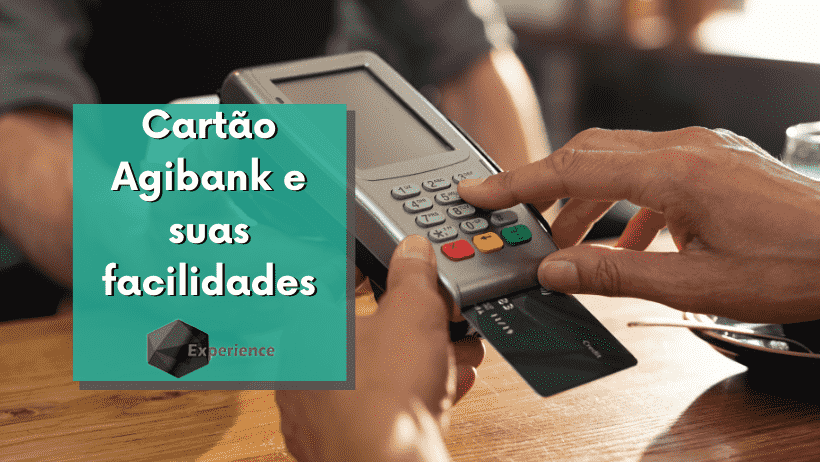 Cartão Agibank e suas facilidades