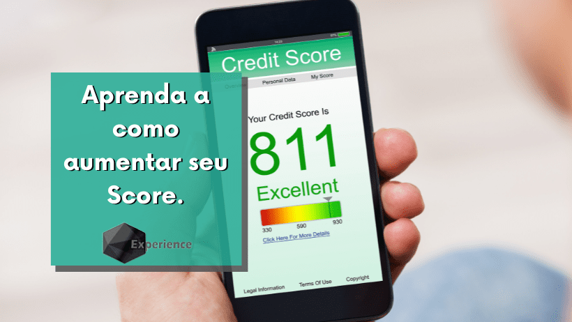 Aprenda a como aumentar seu Score.