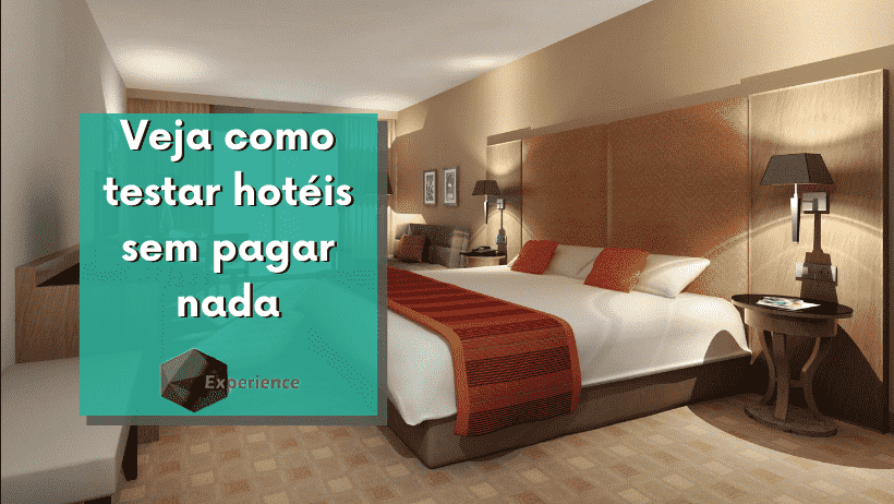 Veja como testar hotéis sem pagar nada