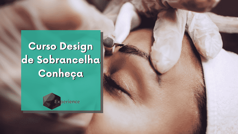 Curso Design de Sobrancelha Conheça