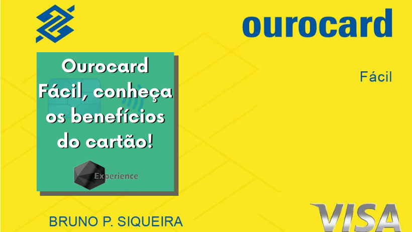 Ourocard Fácil, conheça os benefícios do cartão!