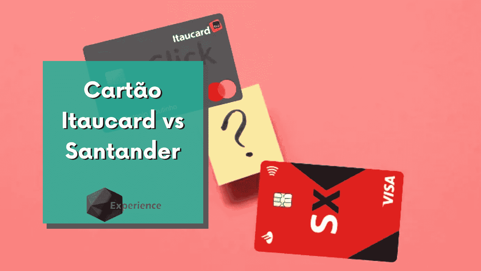 Cartão Itaucard vs Santander