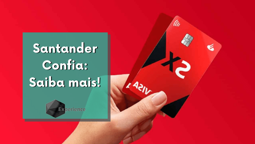 Santander Confia: Saiba mais!