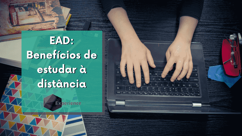 EAD: Benefícios de estudar à distância
