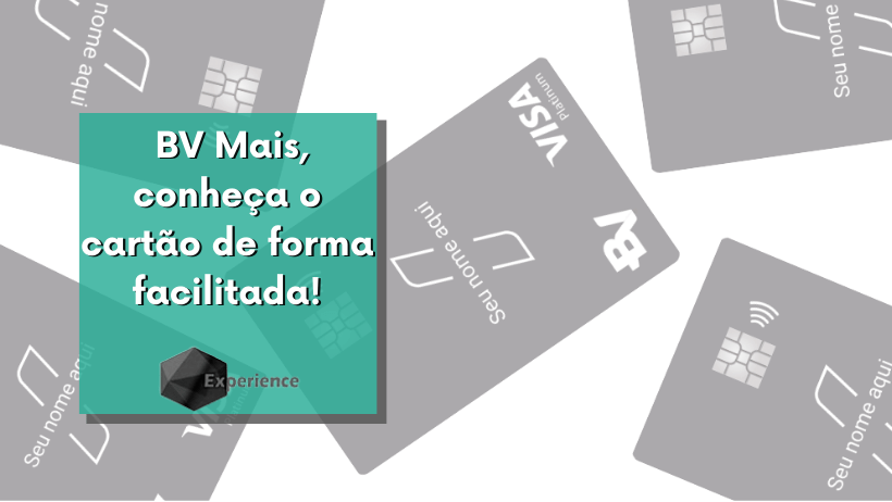 BV Mais, conheça o cartão de forma facilitada!