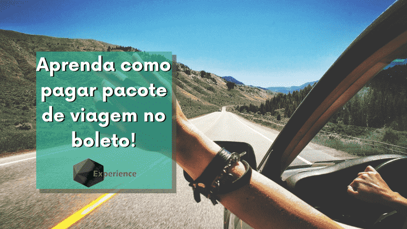 Aprenda como pagar pacote de viagem no boleto!