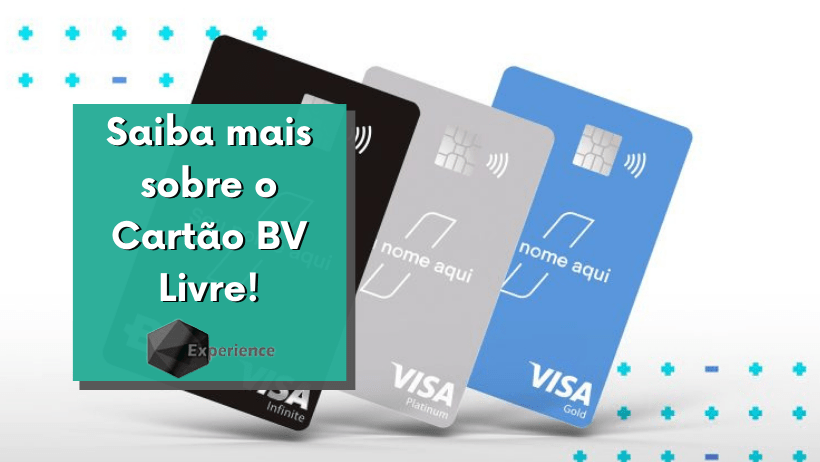 Saiba mais sobre o Cartão BV Livre!