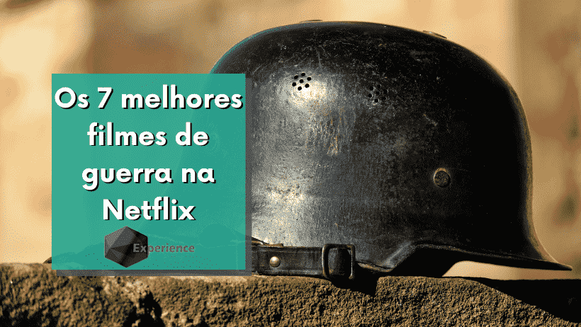 Os 7 melhores filmes de guerra na Netflix