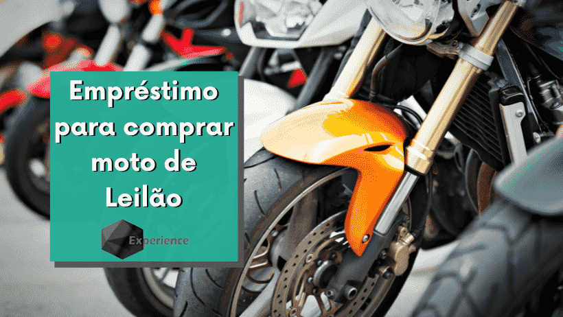 Empréstimo para comprar moto de Leilão
