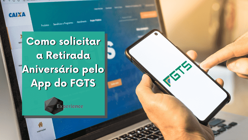 Como solicitar a Retirada Aniversário pelo App do FGTS