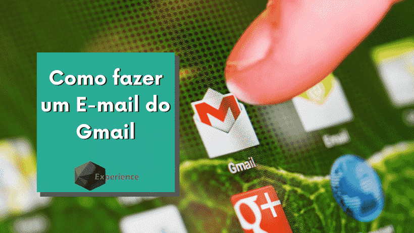 Como fazer um E-mail do Gmail