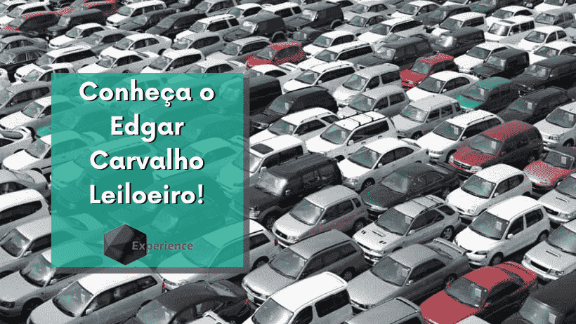 Conheça o Edgar Carvalho Leiloeiro!