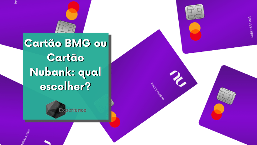 Cartão BMG ou Cartão Nubank: qual escolher?
