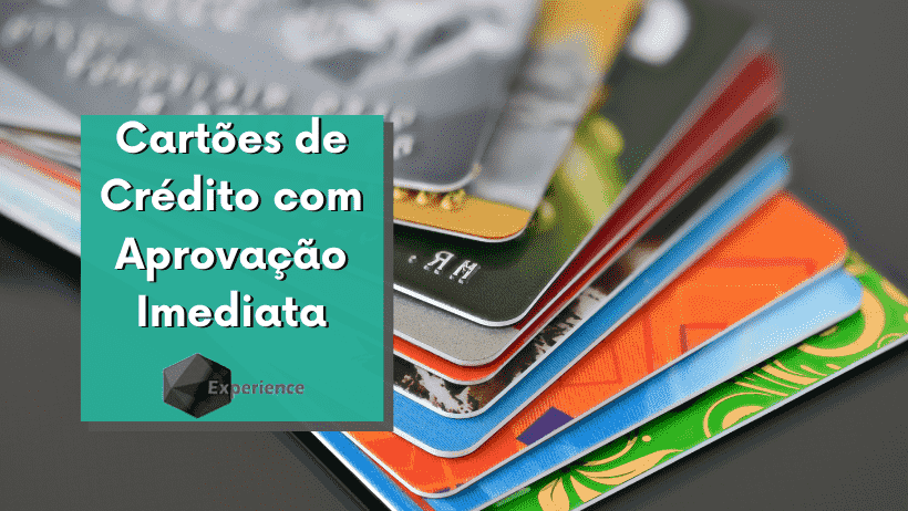 Cartões de crédito com análise rápida: como funcionam