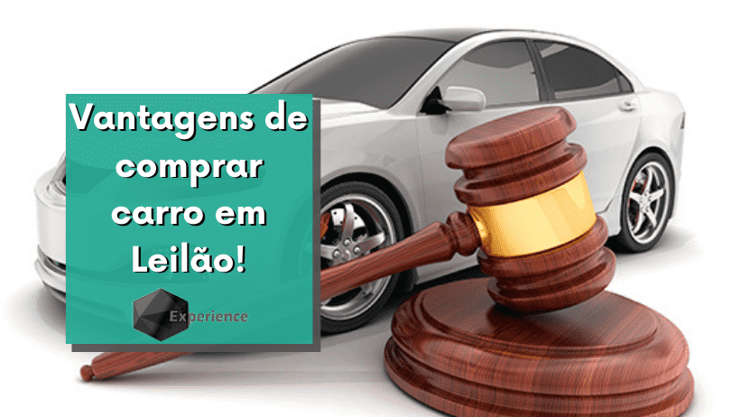 Vantagens de comprar carro em Leilão!