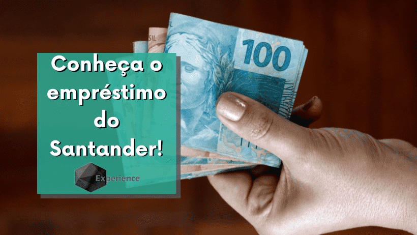 Conheça o empréstimo do Santander!