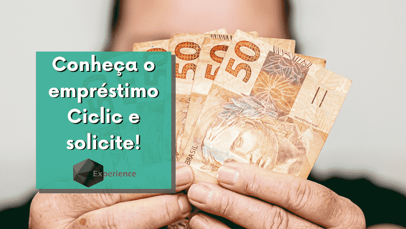 Conheça o empréstimo Ciclic e solicite!