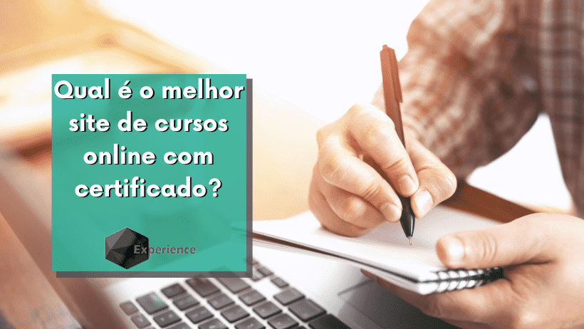 Qual é o melhor site de cursos online com certificado?