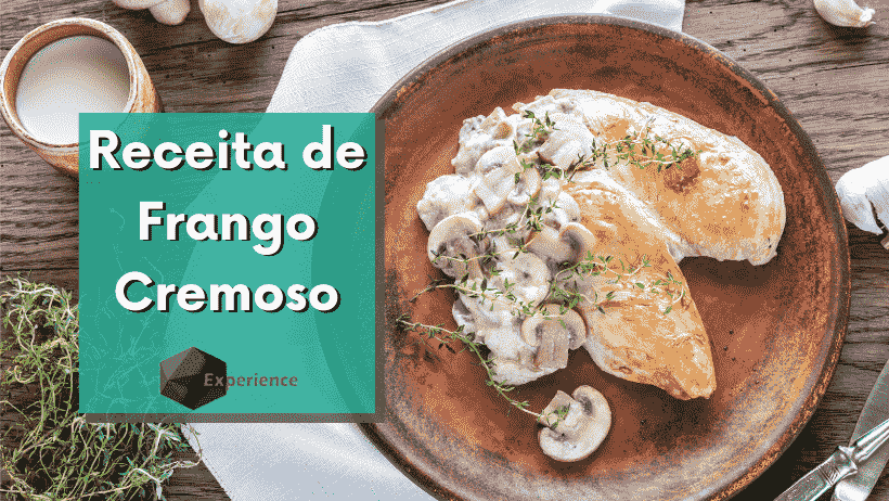 Receita de Frango Cremoso