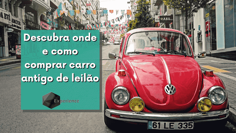 Descubra como comprar carro antigo de leilão