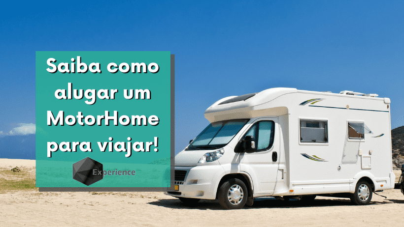 Saiba como alugar um MotorHome para viajar!