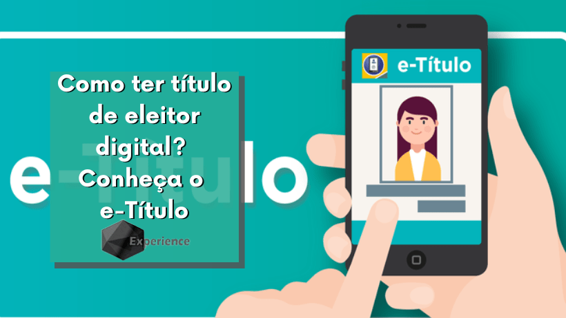 Como ter título de eleitor digital? Conheça o e-Título