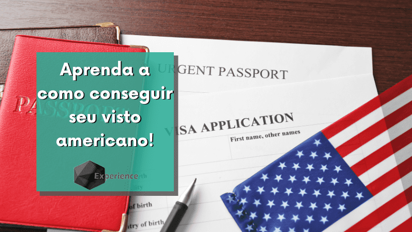 Aprenda a como conseguir seu visto americano!