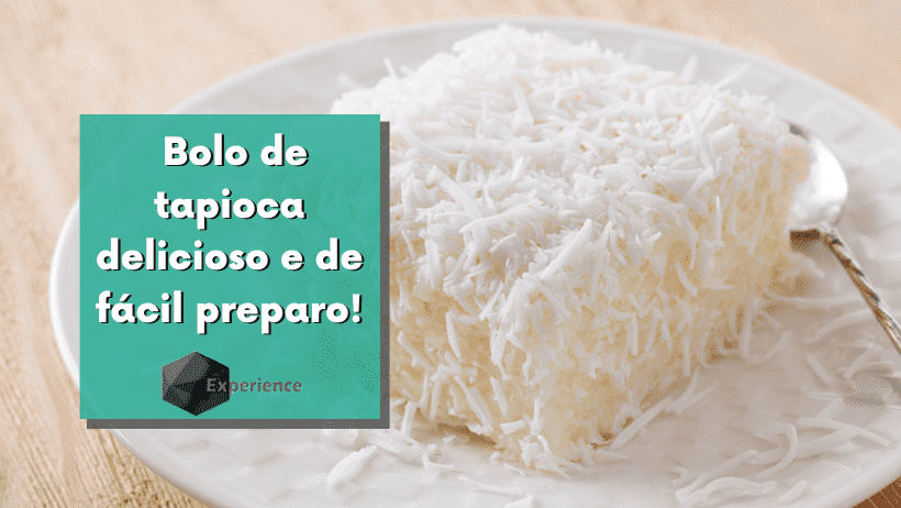 Bolo de tapioca delicioso e de fácil preparo!