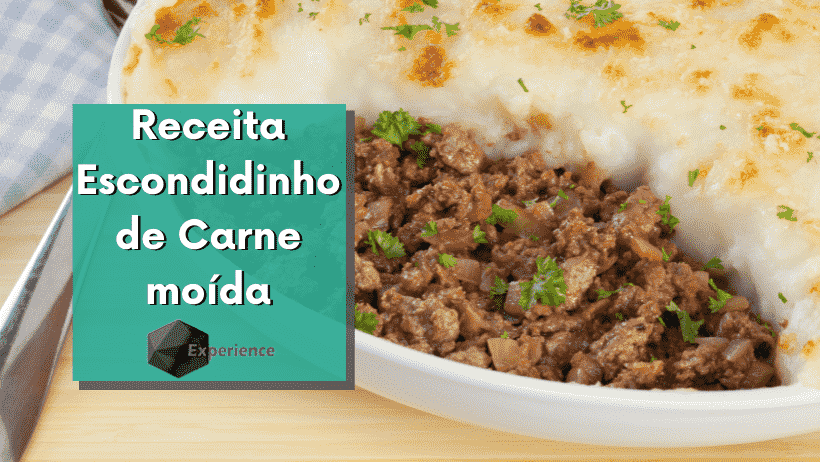Receita Escondidinho de Carne moída