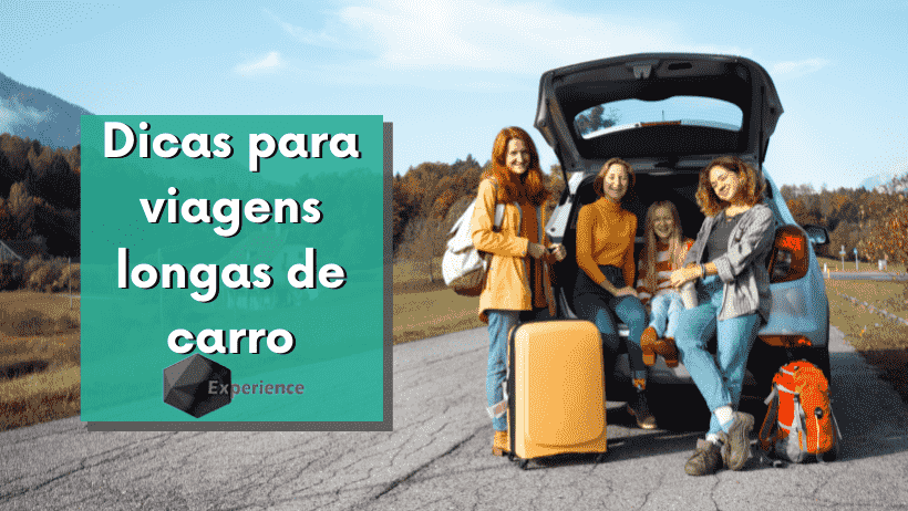 Dicas para viagens longas de carro