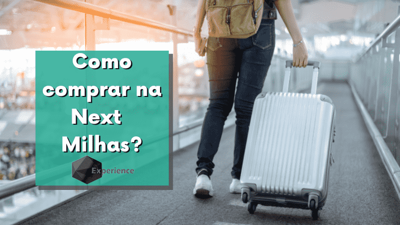 Como comprar na Next Milhas?
