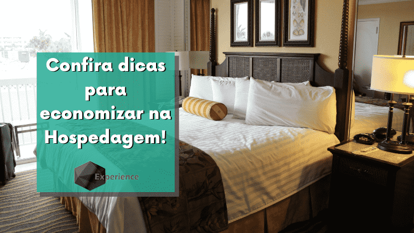 Confira dicas para economizar na Hospedagem!