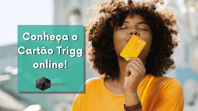 Conheça o Cartão Trigg online!
