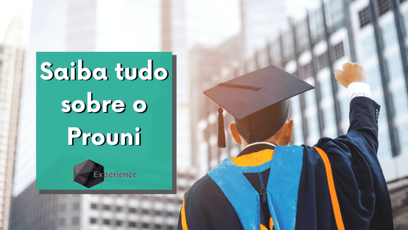 Saiba tudo sobre o Prouni