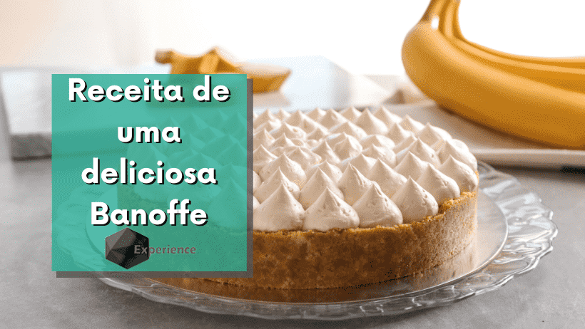 Receita de uma deliciosa Banoffe