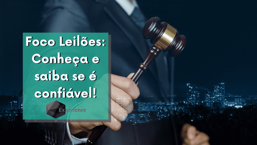 Foco Leilões: Conheça e saiba se é confiável!