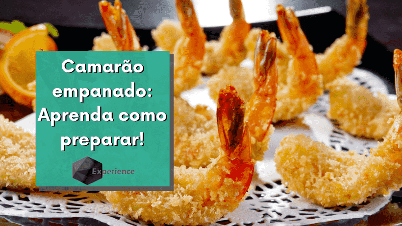 Camarão empanado: Aprenda como preparar!