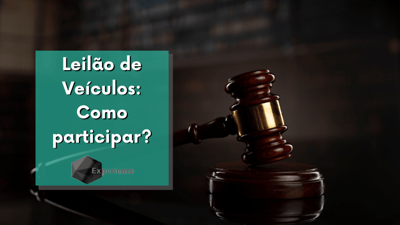 Leilão de Veículos: Como participar?