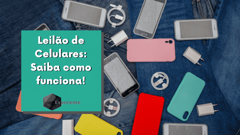 Leilão de Celulares: Saiba como funciona!